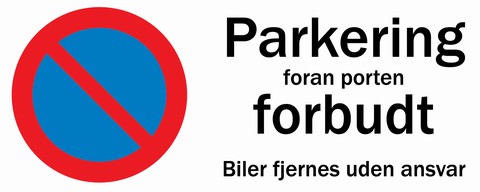 Skilt Parkering foran porten forbudt
Varenr. 21767